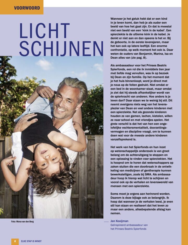 Ambassadeur Jan Kooijman wil het licht laten schijnen op de verhalen van mensen met een spierziekte